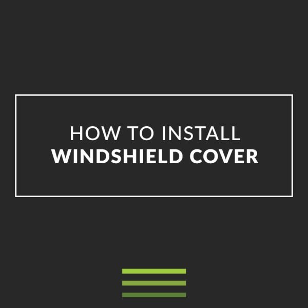 windshield cover installation