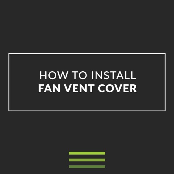 how to install fan vent cover by TOURIG